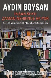 İnsan Suyu Zaman Nehrinde Akıyor