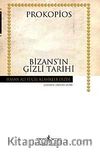 Bizans'ın Gizli Tarihi (ciltsiz)