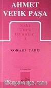 Zoraki Tabip / Eski Türk Oyunları 1