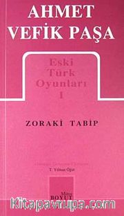 Zoraki Tabip / Eski Türk Oyunları 1