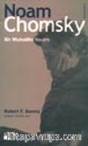 Noam Chomsky Bir Muhalifin Yaşamı