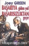 Başarıya Giden Yol Başarısızlıktan Geçer