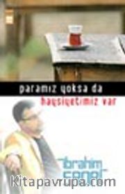 Paramız Yoksa da Haysiyetimiz Var