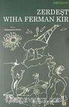 Zerdeşt Wıha Ferman Kır
