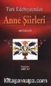 Anne Şiirleri Antolojisi