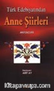 Anne Şiirleri Antolojisi