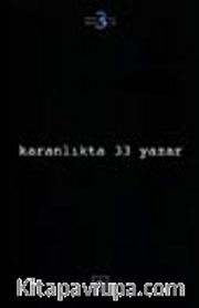 Karanlıkta 33 Yazar/Korku Öyküleri Antolojisi 3