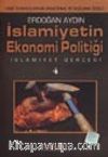İslamiyetin Ekonomi Politiği / İslamiyet Gerçeği 4