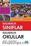 Kalabalık Sınıflar Kalabalık Okullar & Teori - Uygulama