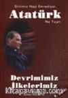 Devrimimiz İlkelerimiz