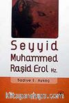 Seyyid Muhammed Raşid Erol Hz.