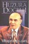 Huzura Doğru 1