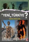 Yeni Türkiye? & Kapitalizm, Devlet, Sınıflar