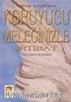 Koruyucu Meleğinizle İrtibat