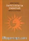Farklılıklarla Yaşamak / Kültürlerarası İletişim