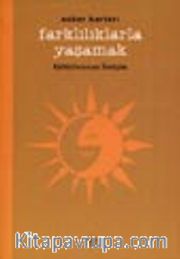 Farklılıklarla Yaşamak / Kültürlerarası İletişim