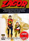 Efsanevi Zagor 1 / Kristof Kolomb'un Sırrı-Gezgin Fitzy Efsanesi-Kara Ruh-Kutsal Kase Şövalyeleri