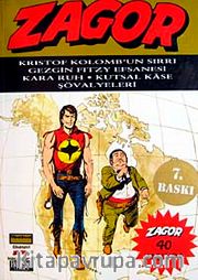 Efsanevi Zagor 1 / Kristof Kolomb'un Sırrı-Gezgin Fitzy Efsanesi-Kara Ruh-Kutsal Kase Şövalyeleri