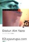 Dostun Alın Yazısı