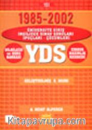 YDS 1985-2002 Üniversite Giriş İngilizce Sınav Soruları İpuçları - Çözümleri <br />YDS