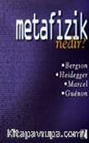 Metafizik Nedir?
