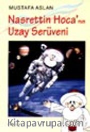 Nasrettin Hoca'nın Uzay Serüveni
