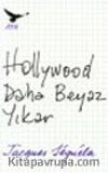 Hollywood Daha Beyaz Yıkar