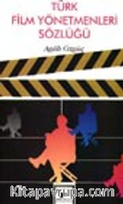 Türk Film Yönetmenleri Sözlüğü