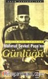 Mahmut Şevket Paşa'nın Günlüğü