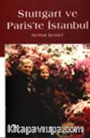 Stutgart ve Paris'te İstanbul