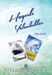 Hayırlı Yolculuklar