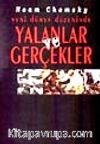 Yeni Dünya Düzeninde Yalanlar ve Gerçekler