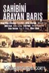 Sahibini Arayan Barış