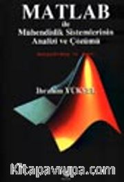 Matlab ile Mühendislik Sistemlerinin Analizi ve Çözümü