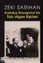 Kurtuluş Savaşımız'da Türk-Afgan İlişkileri