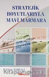 Stratejik Boyutlarıyla Mavi Marmara