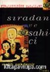 Sıradan ve Sahici&Kuralsızlığın Masalları