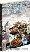 Meyhane Erbabının El Kitabı