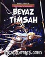 Beyaz Timsah / Jim Cutlass