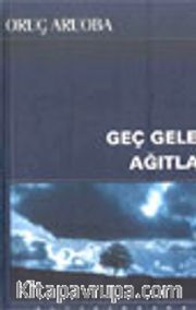 Geç Gelen Ağıtlar
