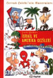 İsrail ve Amerika Gezileri