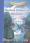 Sherlock Holmes’un Maceraları / Klasikleri Okuyorum