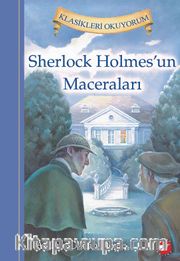 Sherlock Holmes’un Maceraları / Klasikleri Okuyorum