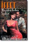 İffet / Maziden Gelen Sesler