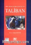Bir İdeolojinin İzdüşümü Taliban