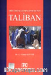 Bir İdeolojinin İzdüşümü Taliban