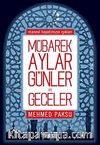 Mübarek Aylar Günler Ve Geceler