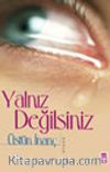 Yalnız Değilsiniz