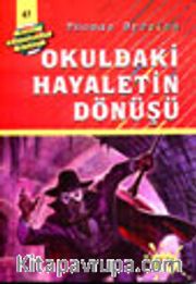 Okuldaki Hayaletin Dönüşü (47.kitap)