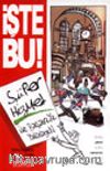 İşte Bu ! Süper Hizmet ile Başarıyı Yakalayın